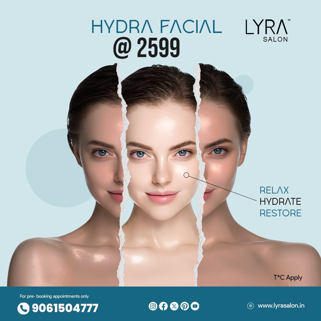 Hyrdra Facial just for ₹2599 at Lyra Salon