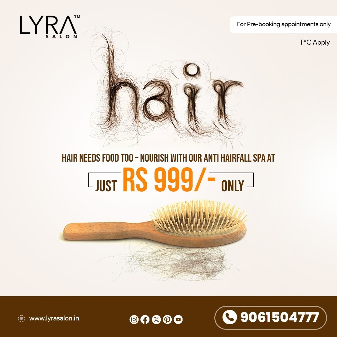Nourish with our anti hairfall spa at just ₹999 only at Lyra Salon