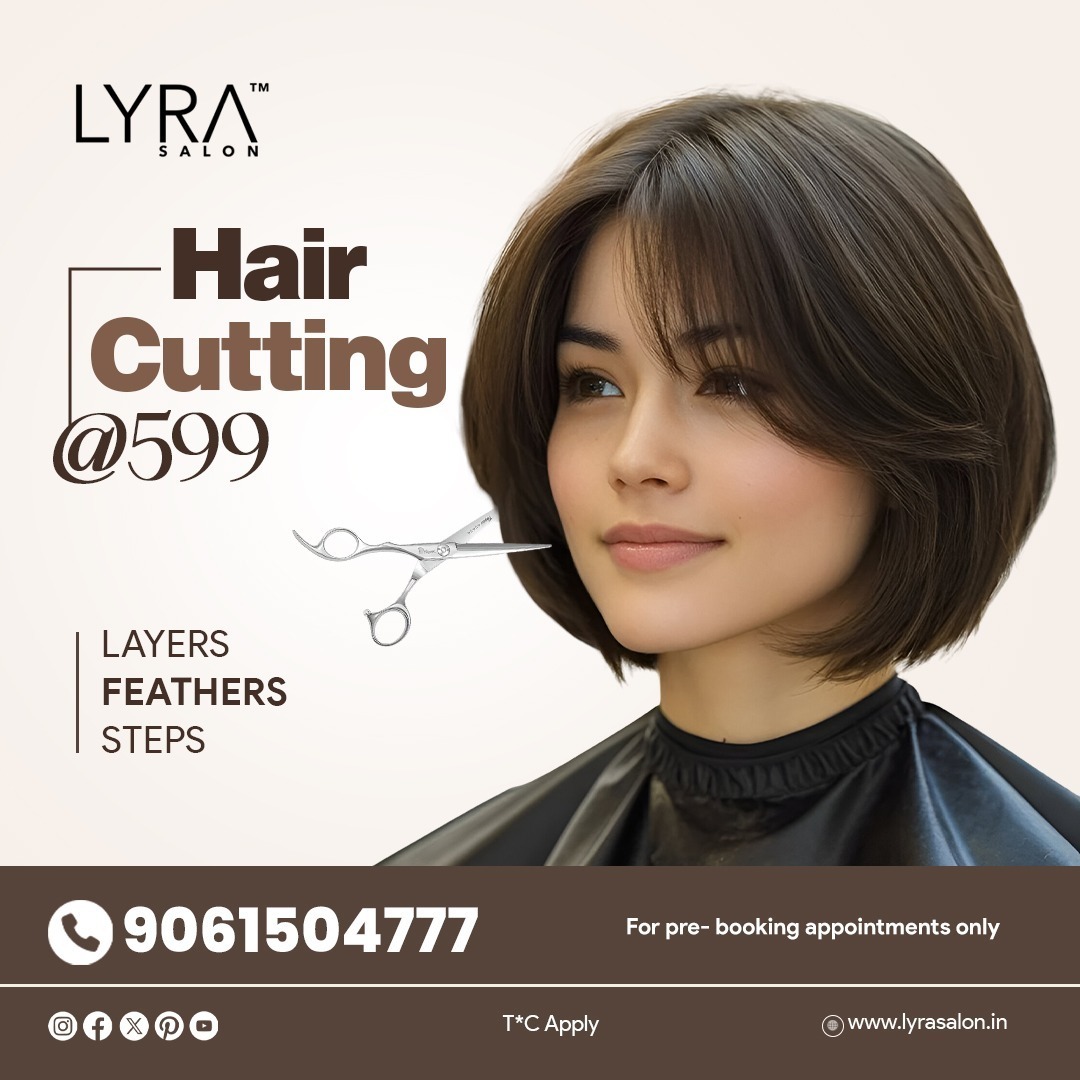 Hair Cutting for Ladies just for ₹599 at Lyra Salon